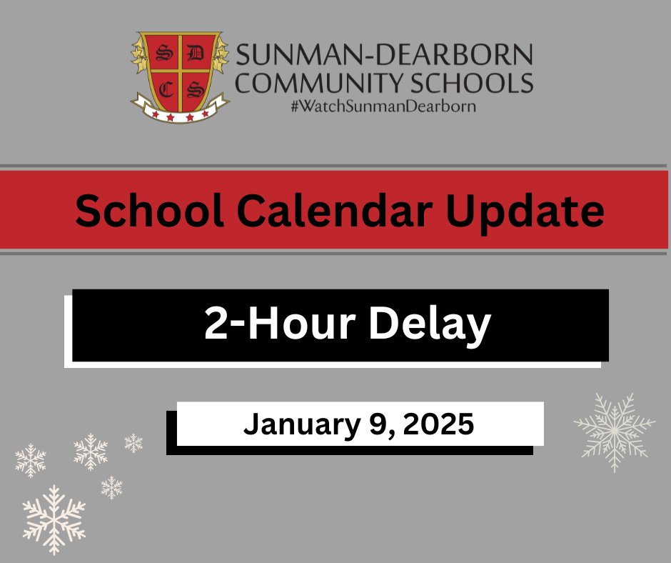 Sunman-Dearborn Community Schools will be on a 2-hour delay for Thursday, January 9, 2025.  Roads will be re-assessed in the morning.