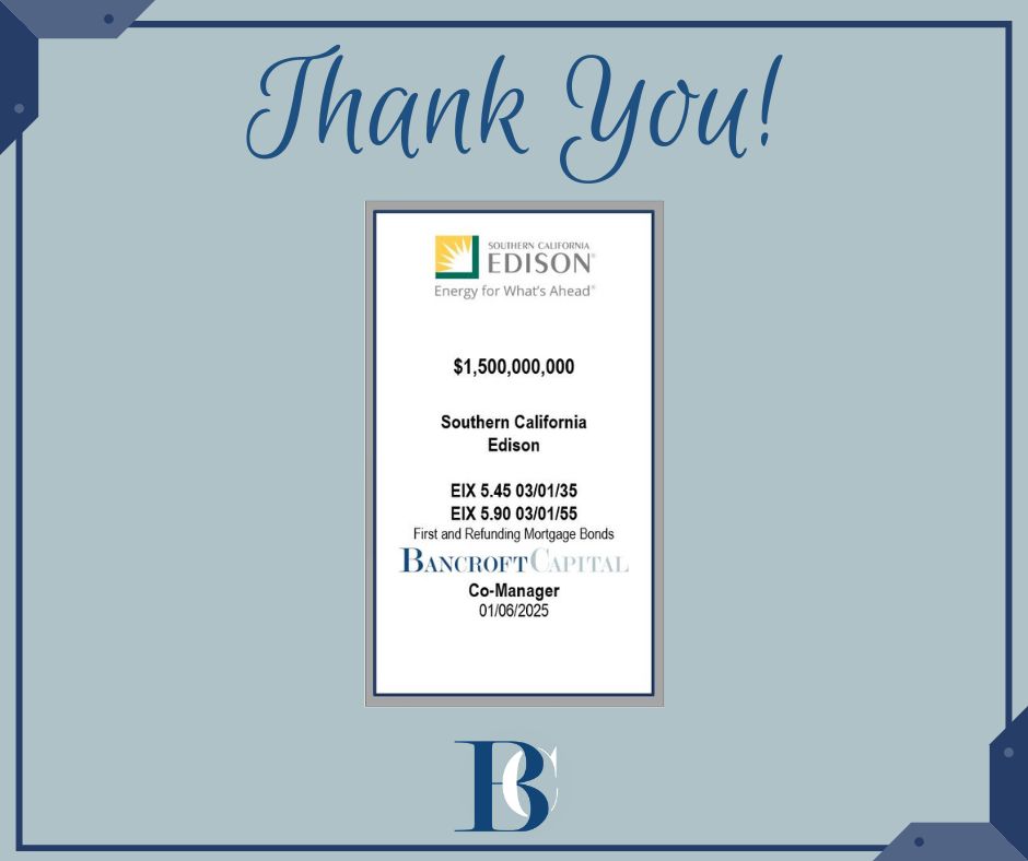 We’d like to thank <a href="/SCE/">SCE</a> for their confidence in us and choosing Bancroft to serve as Co-Manager on this transaction. Your support allows us to continue our mission of training disabled vets through our Veteran Training Program. #BancroftCapital #CoManagedTransactions
