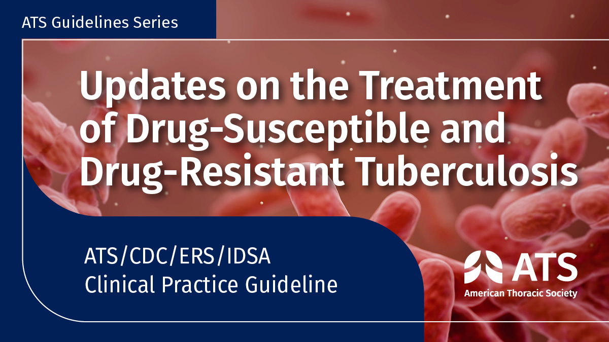 Significantly shorter treatment regimens for Tuberculosis in children and adults are now recommended in the latest clinical practice guidelines published on Dec. 30 2024. Read more: American Thoracic Society | Significantly Shorter Treatment Regimens…