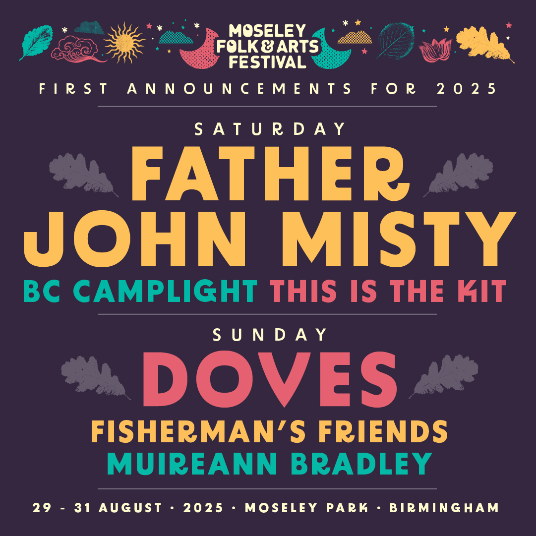 Moseley Folk & Arts Festival (@moseleyfolk) on Twitter photo DOVES SET FOR MOSELEY FOLK THIS AUGUST 31ST 🙌
Legendary Mancunian band, <a href="/dovesmusicblog/">Doves</a> announced as latest headliner. Plus <a href="/thisisthekit/">This Is The Kit</a> and Muireann Bradley who join <a href="/fatherjohnmisty/">Father John Misty</a>, <a href="/Fishy_Friends/">Fisherman's Friends</a> & <a href="/bccamplight/">BC CAMPLIGHT</a>.
Tickets on sale Friday from 10am 🥳
moseleyfolk.co.uk DOVES SET FOR MOSELEY FOLK THIS AUGUST 31ST 🙌
Legendary Mancunian band, <a href="/dovesmusicblog/">Doves</a> announced as latest headliner. Plus <a href="/thisisthekit/">This Is The Kit</a> and Muireann Bradley who join <a href="/fatherjohnmisty/">Father John Misty</a>, <a href="/Fishy_Friends/">Fisherman's Friends</a> & <a href="/bccamplight/">BC CAMPLIGHT</a>.
Tickets on sale Friday from 10am 🥳
moseleyfolk.co.uk