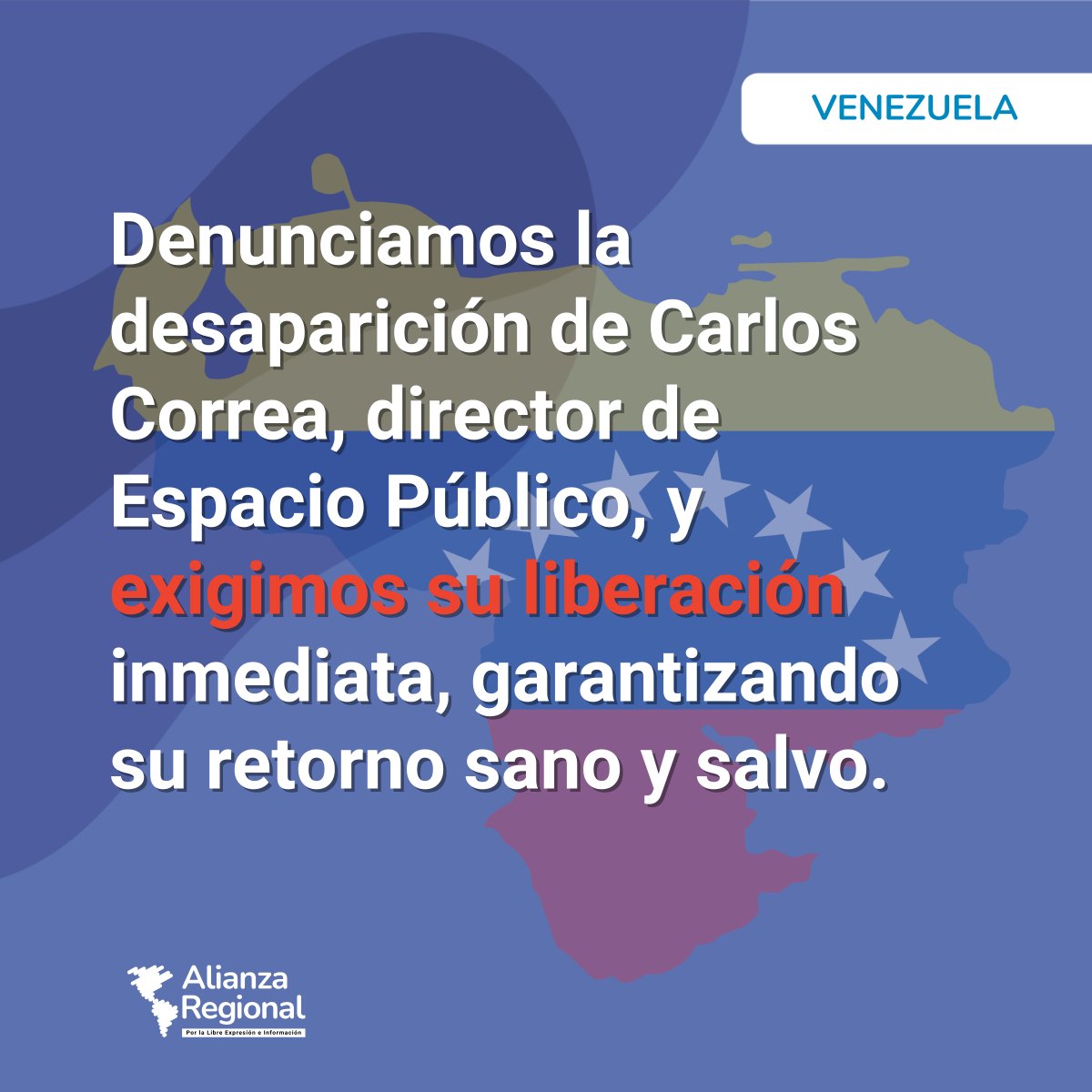 Alianza Regional (@alianzaregional) on Twitter photo 📢Junto a redes regionales defensoras de la libertad de expresión y más de 20 organizaciones de la sociedad civil denunciamos la desaparición de Carlos Correa, director de <a href="/espaciopublico/">Espacio Público</a>
#DóndeEstáCarlosCorrea #LiberenACarlosCorrea
👉alianzaregional.net/venezuela-desa…
<a href="/IFEXALC/">IFEX ALC</a> <a href="/VDSorg/">Voces del Sur</a> 📢Junto a redes regionales defensoras de la libertad de expresión y más de 20 organizaciones de la sociedad civil denunciamos la desaparición de Carlos Correa, director de <a href="/espaciopublico/">Espacio Público</a>
#DóndeEstáCarlosCorrea #LiberenACarlosCorrea
👉alianzaregional.net/venezuela-desa…
<a href="/IFEXALC/">IFEX ALC</a> <a href="/VDSorg/">Voces del Sur</a>