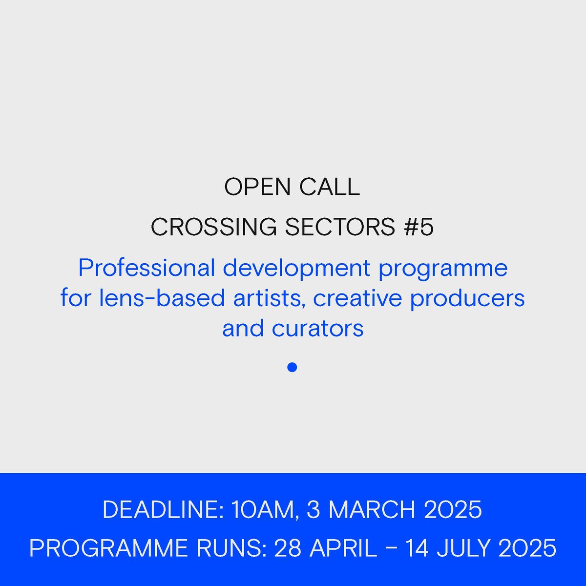 Open Call: Crossing Sectors 

Join this training programme to explore socially engaged photography with a variety of cross-sector and community partners. 

Submission details: buff.ly/4jhdLHA