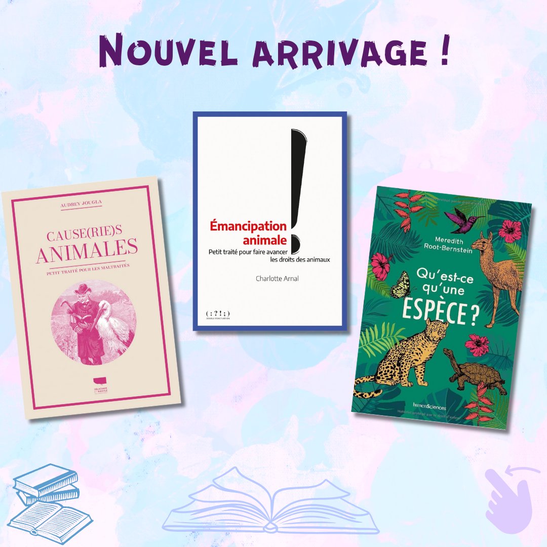 📚Nouvel arrivage de livres :

🔸Émancipation animale ! Petit traité pour faire avancer les droits des animaux - Charlotte Arnal, Double Ponctuation
🔸Qu'est-ce qu'une espèce ? - Meredith Root-Bernstein, Humensciences
🔸Cause(rie)s animales - Audrey Jougla, Delachaux et Niestle