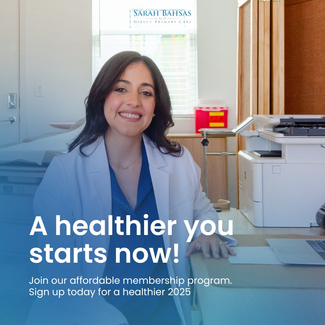 A healthier you starts now! Join our affordable membership program and enjoy access to quality healthcare all year long. 💙 

Sign up today and let’s make 2025 your best year yet! 
#SarahBahsas #PrimaryCare #HealthCare #NewYearBetterYou #CommitToHealth #AffordableHealthCare