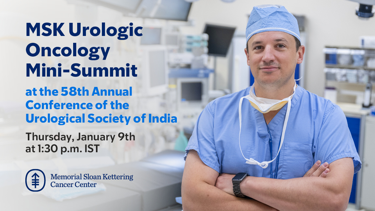 Memorial Sloan Kettering Cancer Center (@mskcancercenter) on Twitter photo Urologic surgeons from MSK will be participating in a panel called the "MSK Urologic Oncology Mini-Summit" at the 58th Annual Conference of the Urological Society of India.
MSK speakers include Dr. James Eastham, Dr. <a href="/bca_md/">Tim Donahue</a>, Dr. <a href="/arihakimi/">ari hakimi</a>, Dr. <a href="/RichMatulewicz/">Rich Matulewicz</a>, and Dr. Urologic surgeons from MSK will be participating in a panel called the "MSK Urologic Oncology Mini-Summit" at the 58th Annual Conference of the Urological Society of India.
MSK speakers include Dr. James Eastham, Dr. <a href="/bca_md/">Tim Donahue</a>, Dr. <a href="/arihakimi/">ari hakimi</a>, Dr. <a href="/RichMatulewicz/">Rich Matulewicz</a>, and Dr.