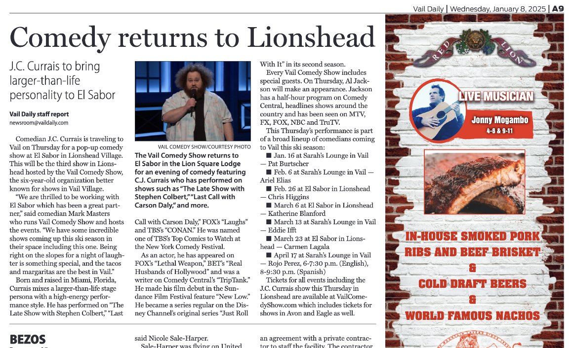 Mark Masters (@themarkmasters) on Twitter photo Nice coverage of J.C. Currais in the <a href="/VailDaily/">Vail Daily</a> today, show is tomorrow and sell-out likely for <a href="/JCstandup/">Jc Currais</a> Also mentions upcoming #Vail shows with <a href="/PatBurtscher/">Pat Burtscher</a> <a href="/Ariel_Comedy/">Ariel Elias</a> <a href="/thebizznizz/">Katherine Blanford</a> <a href="/EddieIfft/">Eddie Ifft</a> <a href="/CarmenLagala/">Carmen Lagala</a> <a href="/rojoperezzz/">Rojo Perez</a> get tickets at vailcomedyshow.com Nice coverage of J.C. Currais in the <a href="/VailDaily/">Vail Daily</a> today, show is tomorrow and sell-out likely for <a href="/JCstandup/">Jc Currais</a> Also mentions upcoming #Vail shows with <a href="/PatBurtscher/">Pat Burtscher</a> <a href="/Ariel_Comedy/">Ariel Elias</a> <a href="/thebizznizz/">Katherine Blanford</a> <a href="/EddieIfft/">Eddie Ifft</a> <a href="/CarmenLagala/">Carmen Lagala</a> <a href="/rojoperezzz/">Rojo Perez</a> get tickets at vailcomedyshow.com
