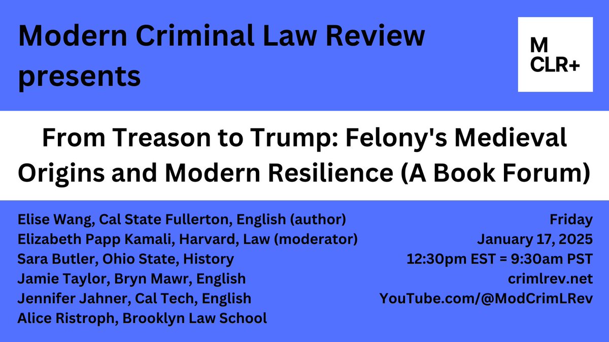 Modern Criminal Law Review (@modcrimlrev) on Twitter photo "From Treason to Trump" ... coming next Friday, Jan 17.
Somehow even more topical than it was when we scheduled this last October.
Join us live on YouTube.
Then read the MCLR+ forum based on the event.
crimlrev.net/2024/10/19/fro…
<a href="/Schwartzesque/">Mattathias Schwartz</a> "From Treason to Trump" ... coming next Friday, Jan 17.
Somehow even more topical than it was when we scheduled this last October.
Join us live on YouTube.
Then read the MCLR+ forum based on the event.
crimlrev.net/2024/10/19/fro…
<a href="/Schwartzesque/">Mattathias Schwartz</a>