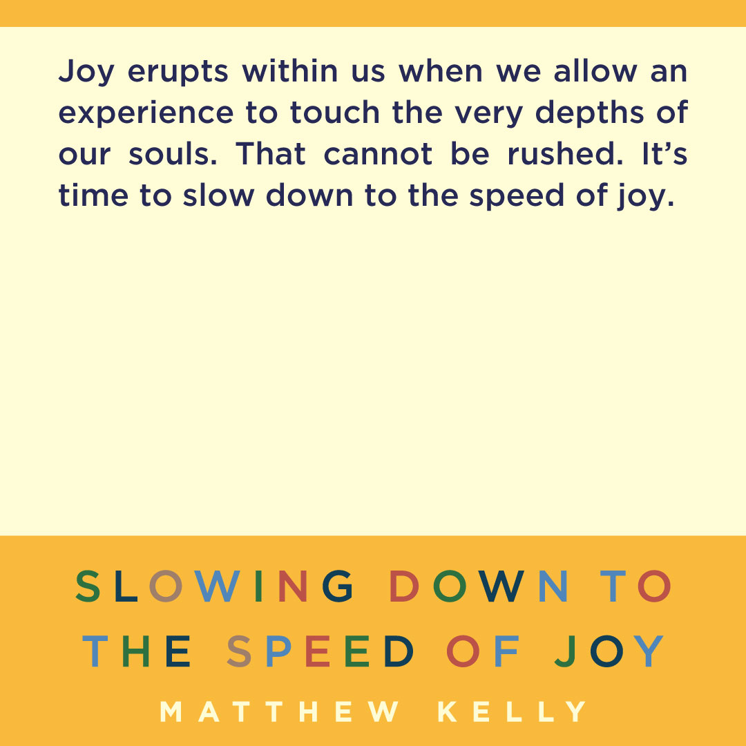 It's time to slow down to the speed of joy. 

Order your copy today!