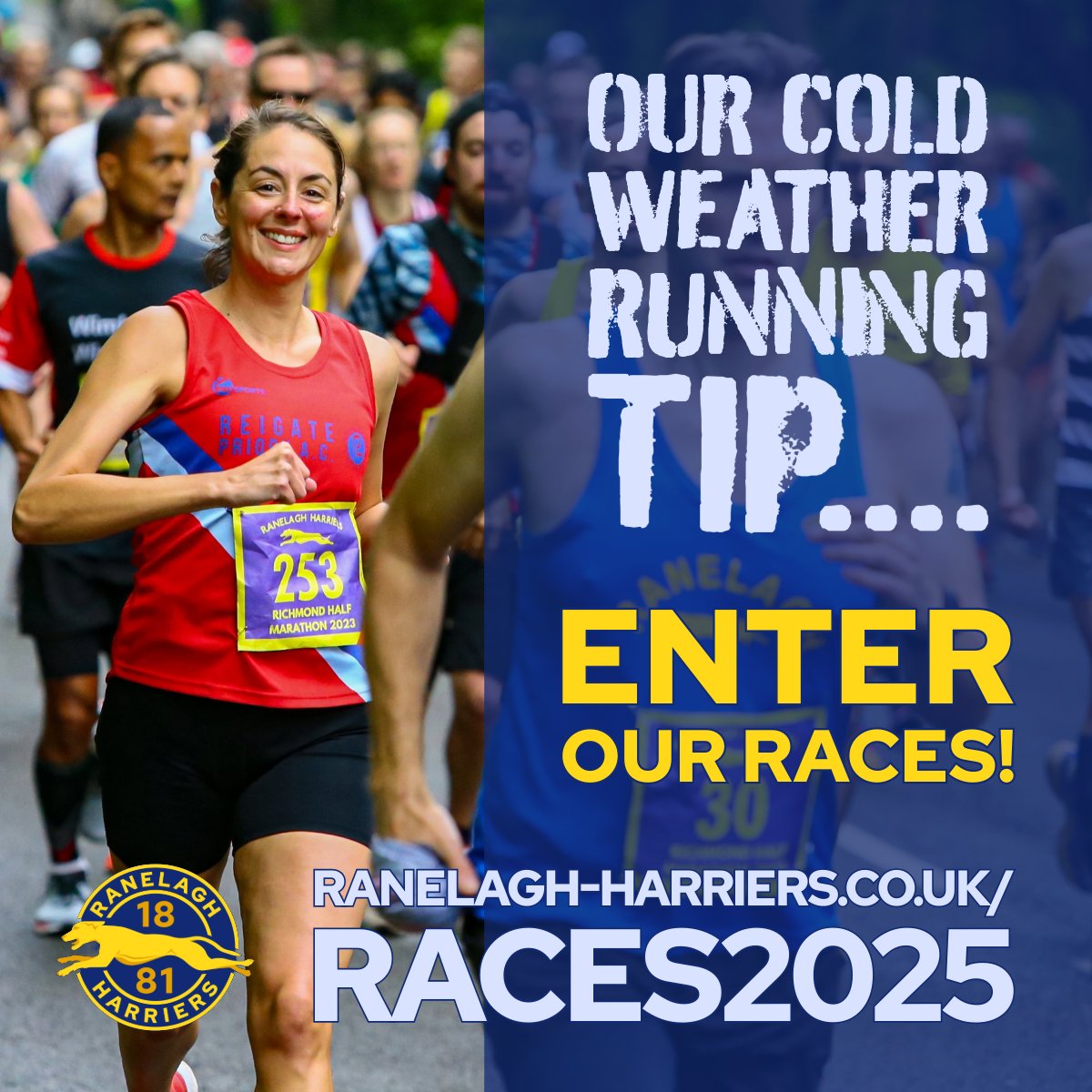 It might be cold outside but we promise you'll have that warm fuzzy glow when you enter one of our races!  Don't miss our early bird prices - BOOK NOW and save ⬇️ 
💙 Half: 11 May @ 8.30am (£32 UKA / £34 non) 
💛 10k: 22 Jun @ 9am (£20 UKA / £22 non)

ranelagh-harriers.co.uk/races2025 ⬅️
