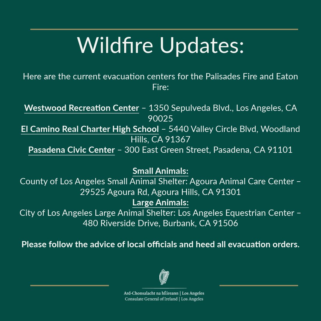 🚨🔥Please see the information below on evacuation sites for the #PalisadesFire &amp; #EatonFire.

If you are need of consular assistance, please call us at 310-279-5380.

Irish citizens should register their location at: ireland.ie/en/dfa/oversea…