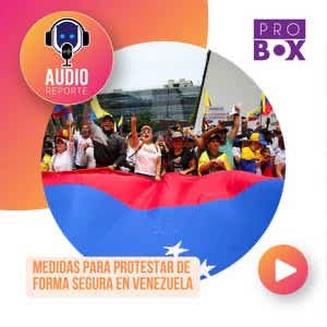 ProBoxVE's tweet photo. 👉 ¿Quieres salir a protestar o quisieras respaldar una manifestación en la distancia? ✊ En este #AudioReportePB te traemos algunos consejos a seguir para hacerlo de forma segura, especialmente para quienes están en #Venezuela 🇻🇪 https://t.co/dwU6ApN8lU https://t.co/liUlON0DlK