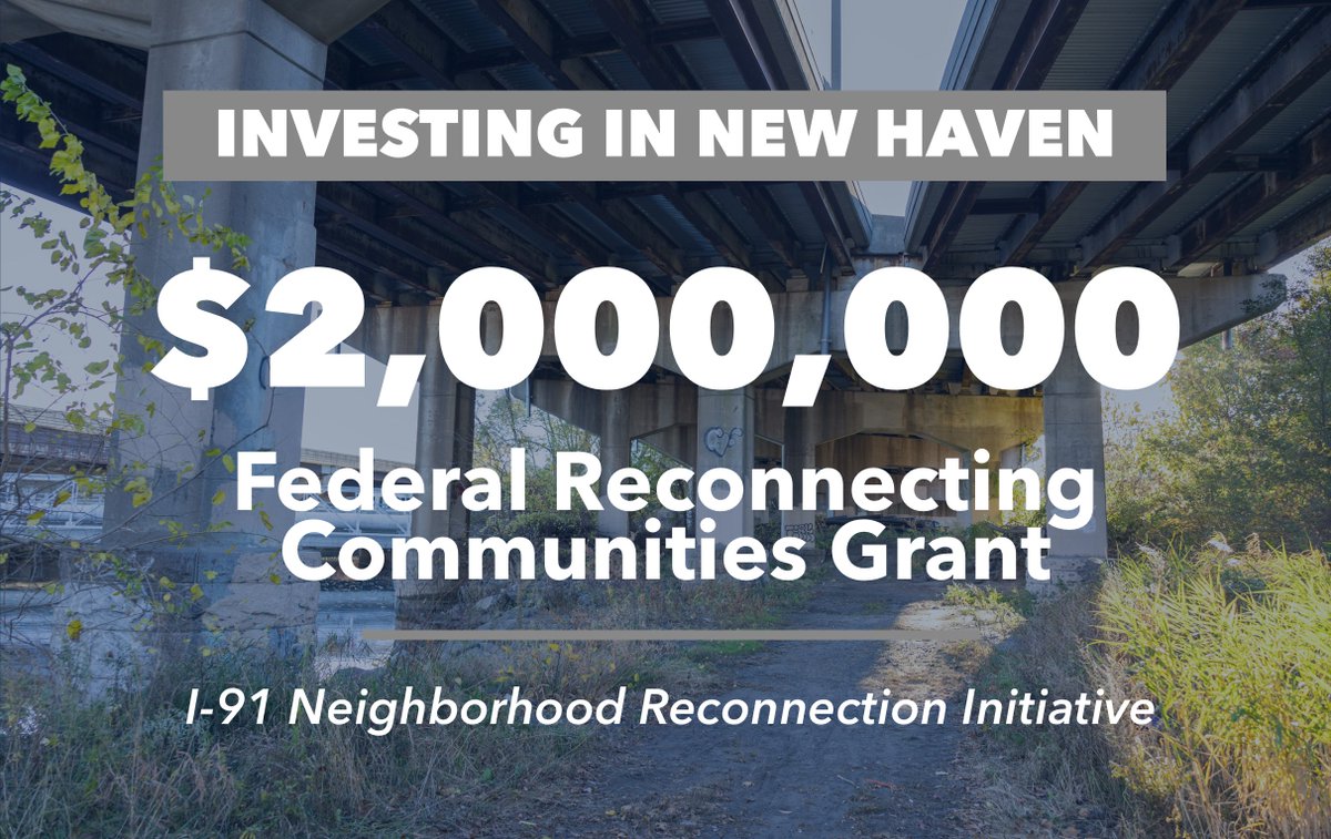 I am beyond thrilled to announce that New Haven has been awarded $2,000,000 from the federal Reconnecting Communities Grant for the I-91 Neighborhood Reconnection Initiative! 🧵