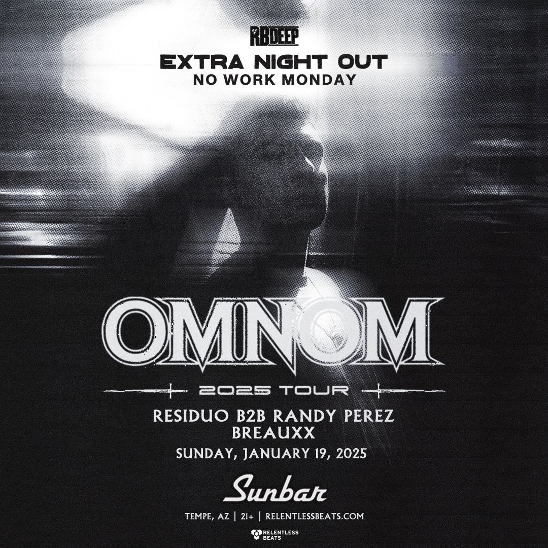 Relentless Beats (@relentlessbeats) on Twitter photo Sunday night it’s on like Donkey Kong when <a href="/imOMNOM/">OMNOM</a> takes over Sunbar for Extra Night Out with support from <a href="/residuo_music/">RESIDUO</a> b2b <a href="/therandyperez/">Randy Perez</a> and <a href="/BreauxxInAZ/">BreauxxMusic</a> 🎊🦍 Get those tickets before they go! 🎟️ RelentlessBeats.com Sunday night it’s on like Donkey Kong when <a href="/imOMNOM/">OMNOM</a> takes over Sunbar for Extra Night Out with support from <a href="/residuo_music/">RESIDUO</a> b2b <a href="/therandyperez/">Randy Perez</a> and <a href="/BreauxxInAZ/">BreauxxMusic</a> 🎊🦍 Get those tickets before they go! 🎟️ RelentlessBeats.com