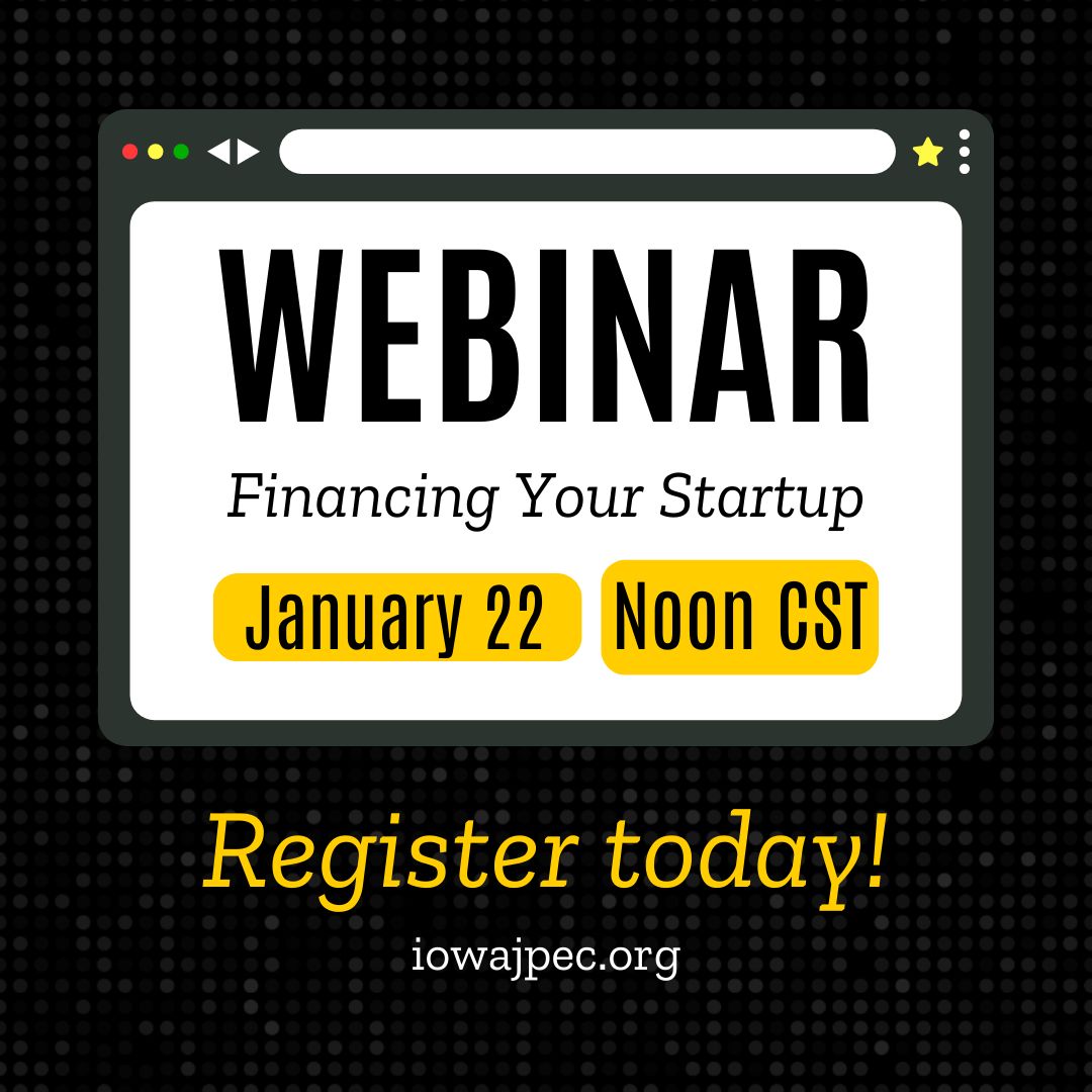 iowajpec's tweet image. Looking to grow your startup in the new year? Register for our Financing Your Startup webinar and hear from experts on how to get funds for your business! #IowaJPEC