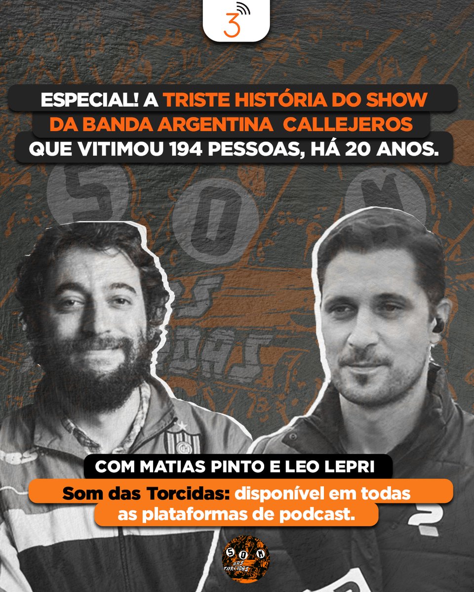 🇦🇷Você conhece a história trágica do show dos Callejeros, há 20 anos, que vitimou quase 200 pessoas?

O Som das Torcidas traz uma edição especial sobre o episódio - com <a href="/YoMatiasPinto/">Matias Pinto</a> e <a href="/leo_lepri/">Leo Lepri</a>.

Episódio especialíssimo - disponível em todas as plataformas de podcast  - PLAY!