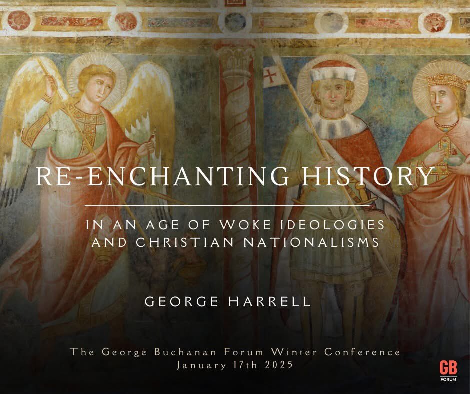 BuchananForum's tweet image. “Re-enchanting History In An Age of Woke Ideologies and Christian Nationalisms” - George Harrell