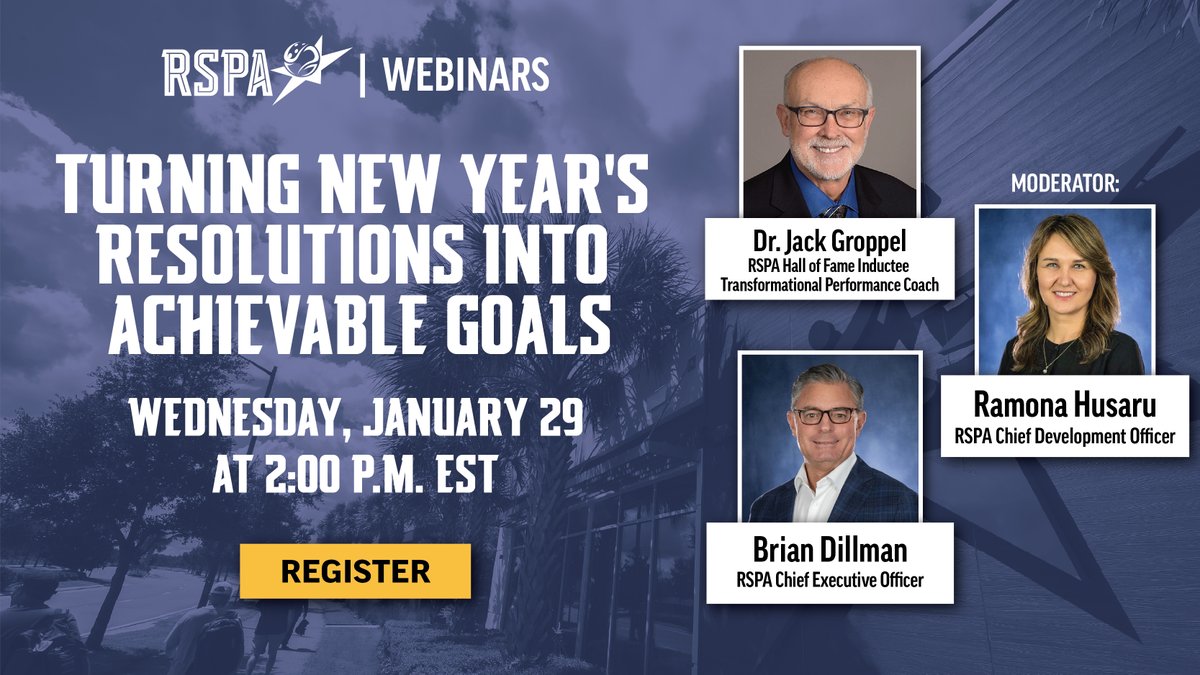 Join us for our first RSPA educational webinar of the year featuring Dr. Jack Groppel. Dr. Groppel will guide you in transforming New Year's resolutions into clear, actionable and attainable goals. Make 2025 your most successful year yet!

Register here: bit.ly/3BOVUXE