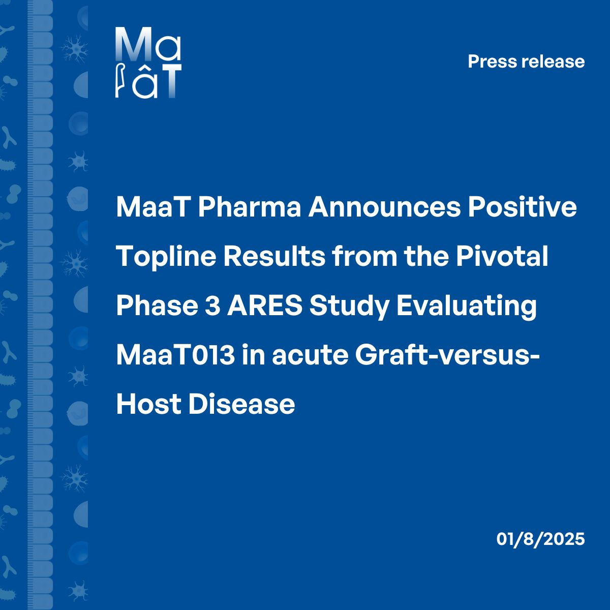📄 [Press release] – MaaT Pharma is proud to announce positive Phase 3 results evaluating MaaT013 in treating acute Graft-versus-Host Disease with gastrointestinal involvement (#aGvHD).
Topline Data highlights:
 ✅ Primary endpoint met: significant GI-ORR at Day 28 of 62%,