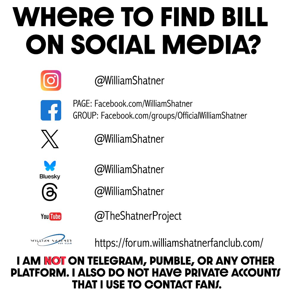 WilliamShatner's tweet image. Again I am posting this for those of you who seemed to think I left out Telegram or some other insidious social media group or page that I am on. I am 🚨**ONLY**🚨 on the accounts listed. If someone contacts you pretending to be sent by me or "found out" that I have a secret…