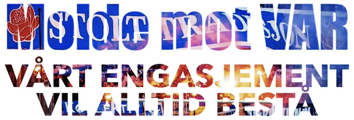 No er det ikkje lengre eit håp, men eit faktum!
"<a href="/Molde_FK/">Molde Fotballklubb</a> er prinsipielt motstander av VAR [og] Klubben skal ta et aktivt og tydelig standpunkt mot bruken av VAR, og jobbe for å fjerne det fra norsk fotball". 
100(!) Molde-medlem stemte for avskaffelse.