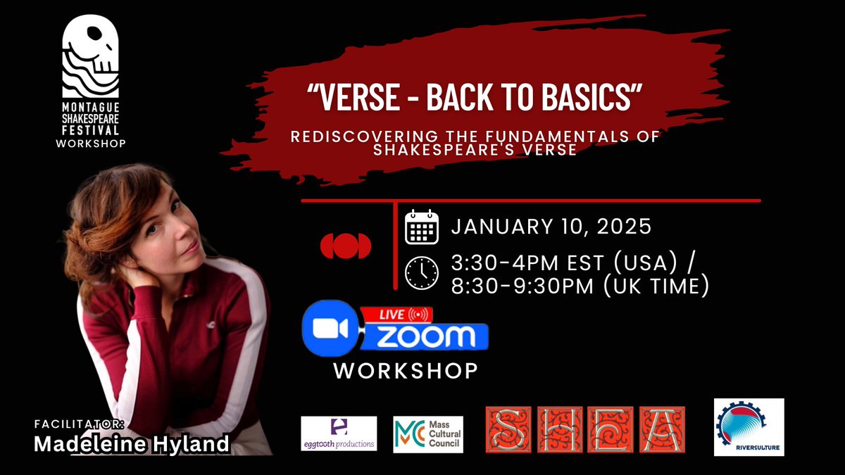“Verse - Back to Basics” Rediscovering the Fundamentals of Shakespeare's Verse

Join Us for an Exclusive Zoom Workshop!
Facilitator:  Madeleine Hyland (Actress and Director) 
Zoom Workshop Schedule: January 10, 2025 
3:30-4:30 PM EST (USA) / 8:30-9:30 PM (UK Time)
Price: $25.00