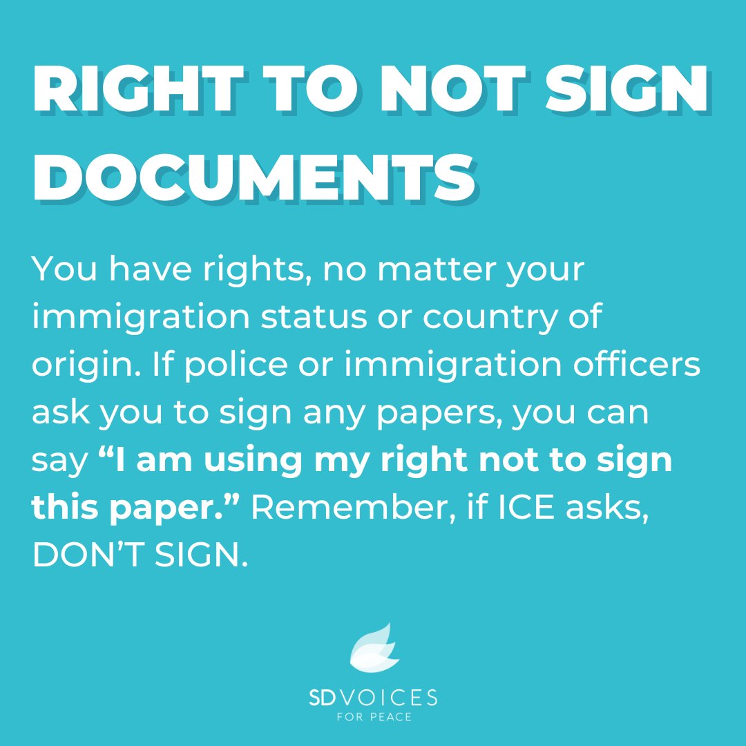 Remember that you have rights, no matter who you are or where you are from!

If police or immigration officers ask you to sign any papers, you have the right to say no.