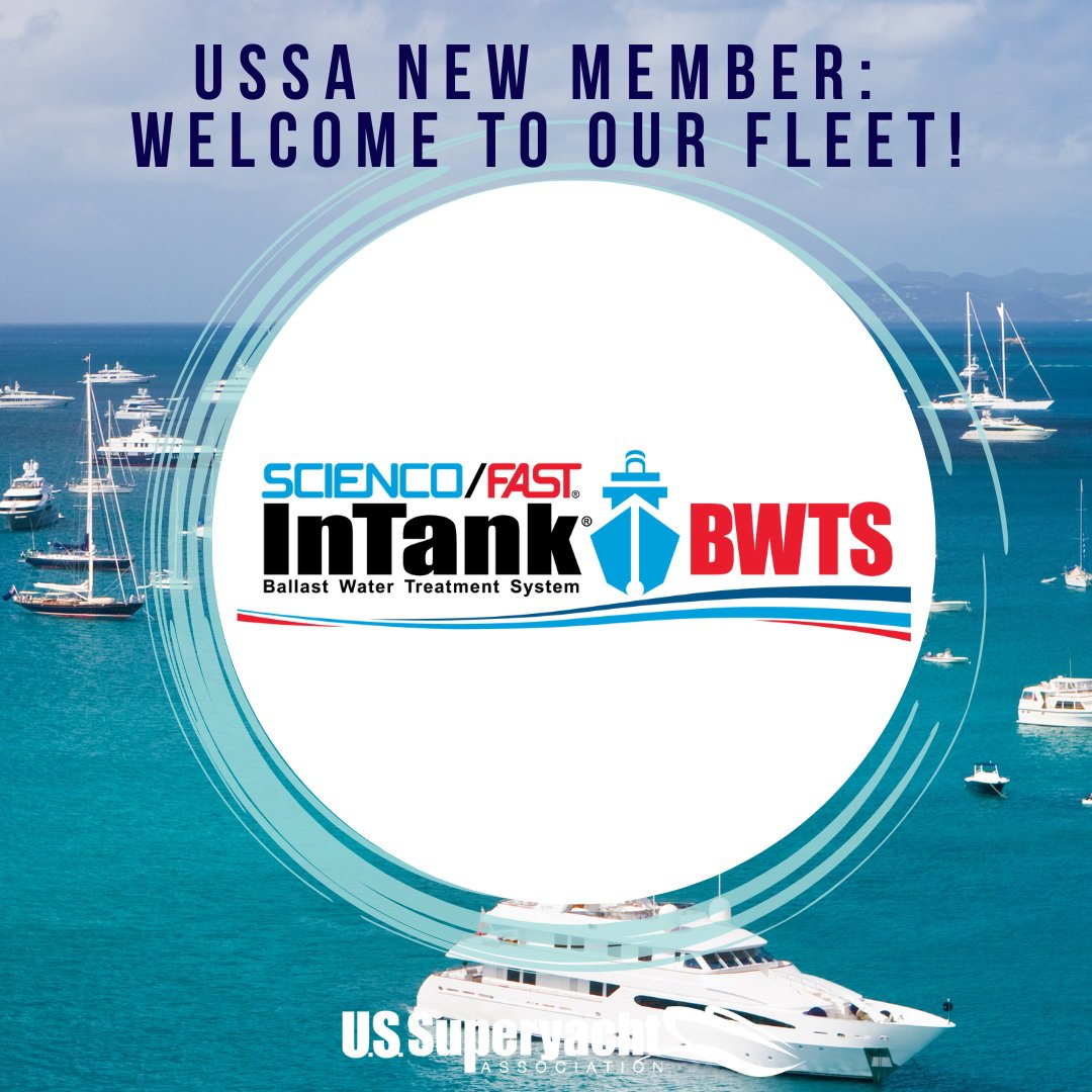 We'd like to welcome Scienco/FAST Intank Ballast Water Treatment System as a new member of the U.S. Superyacht Association! 
Find them here at hubs.la/Q031M4T-0

Become a member today: hubs.la/Q031LVn90 
#USSA #USSAMember #yachtingindustry #superyachts
