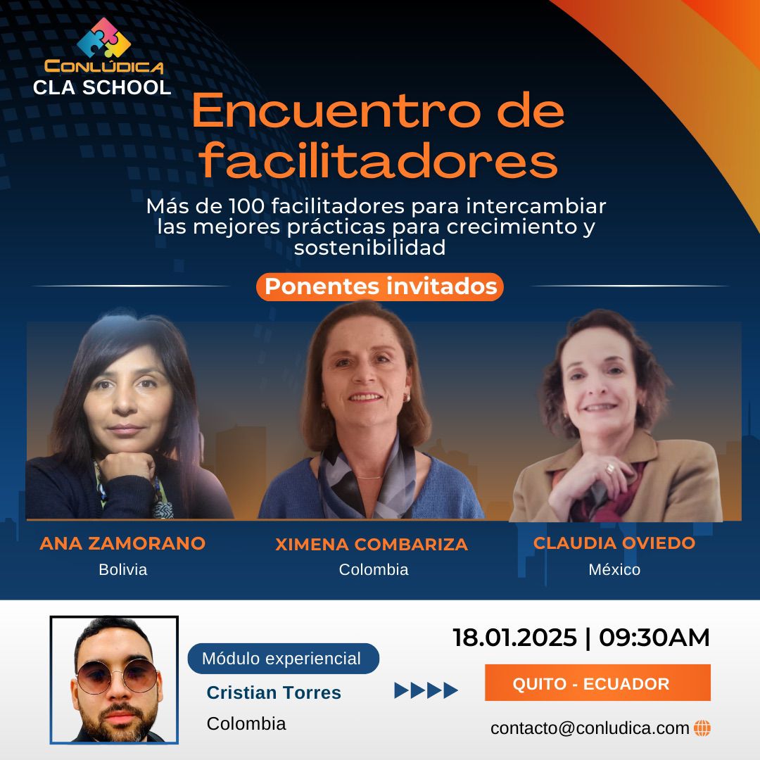 Este 18 de enero de 2025 nos encontraremos en Quito con facilitadores y facilitadoras del Ecuador, en el Encuentro Nacional de Facilitadores Grupales y Gerencia de Equipos, organizado por CONLUDICA. !Acompáñanos!
Informes: contacto@conludica.com
