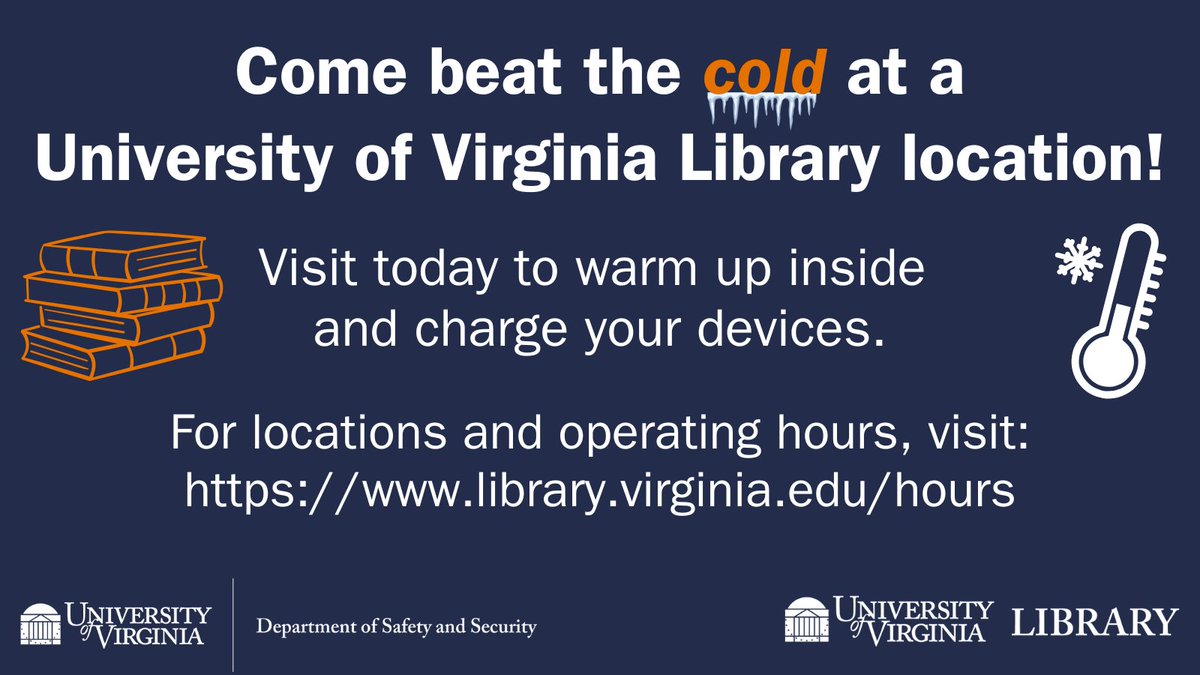 UVA Department of Safety and Security (@uvasafety) on Twitter photo As we continue to experience these chilly winter days, please remember that <a href="/UVALibrary/">University of Virginia Library</a> locations are open and available if you need a place to warm up.
Check their locations and hours here: library.virginia.edu/hours As we continue to experience these chilly winter days, please remember that <a href="/UVALibrary/">University of Virginia Library</a> locations are open and available if you need a place to warm up.
Check their locations and hours here: library.virginia.edu/hours