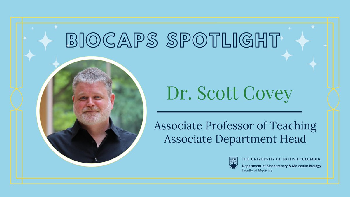 🌟BIOCAPS Spotlight 📸

The first BIOCAPS Spotlight of 2025 shines on Dr. Scott Covey👏

Dr. Covey is currently an Associate Professor of Teaching and also appointed as the Associate Department Head.

Check out our post to learn more about Dr. Covey: biochem.ubc.ca/biocaps-spotli…