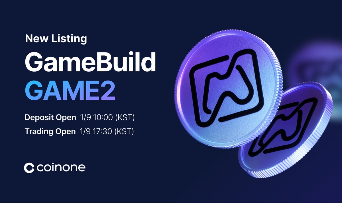 CoinoneOfficial's tweet image. Welcome! @GameBuild_ 
New Listing #GAME2 #Gamebuild Gets Listed on Coinone.  

자세한 사항은 coinone.co.kr/info/notice/36…를 참고해주세요.

🎰Pair : GAME2/KRW(Ticker : GAME2)
🎰Deposit : 1/9 10am (KST)
🎰Trade : 1/9 5:30pm (KST)