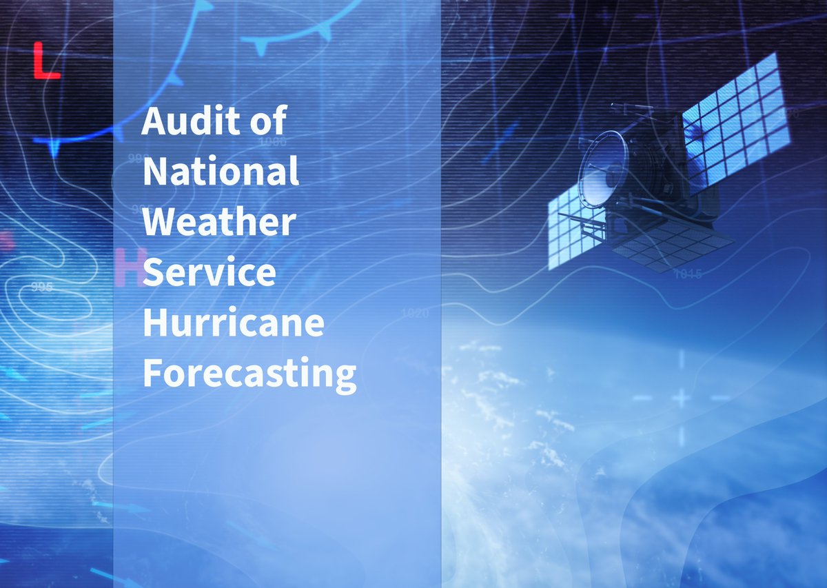 Our report, "NOAA Should Assess Opportunities to Improve Hurricane Forecasts and Warnings" is now available online. Read the full report, including our recommendations, here: oig.doc.gov/reports/?entry…