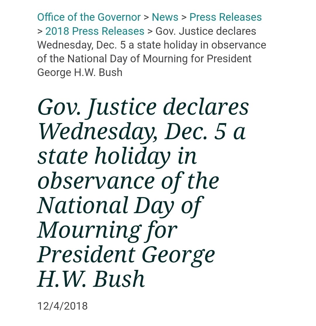 President H.W. Bush was given a state holiday as part of the National Day of Mourning. President Carter? Not so much. It's a shame Governor Justice didn't show him the same respect.