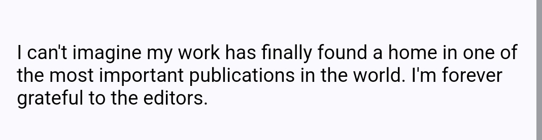 Our subs are permanently open, poems are posted within 2 weeks of acceptance, we take all types! See what all the hype is about!