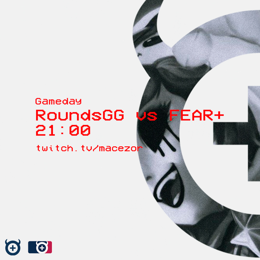 Gameday
vs <a href="/RoundsGG/">ROUNDS</a> 
🎙️ twitch.tv/macezor