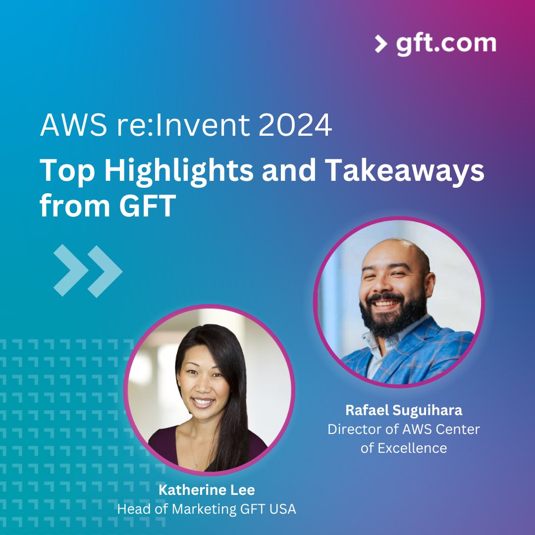 gftnorthamerica's tweet photo. Together with #AI, cloud and digital transformation, they have brought #teamGFT on a journey of innovation and collaboration! GFT's Rafael Suguihara and Katherine Lee share more about their experience during #AWSreinvent 2024. Read more:
https://t.co/e2vUJhvnUr https://t.co/PjQpHRJyZI