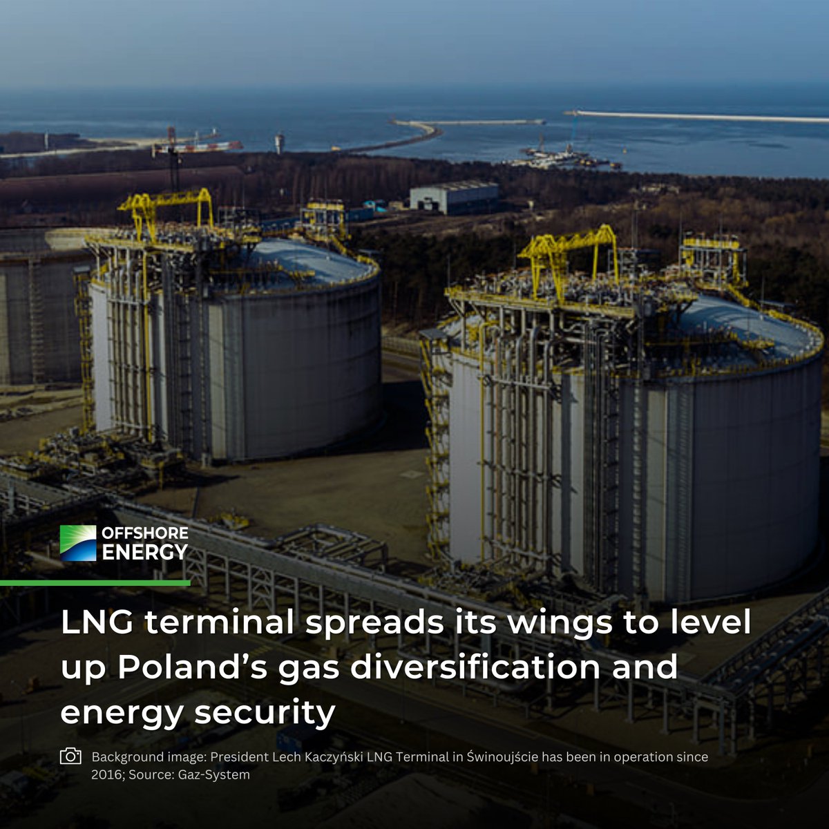 offshoreenergyt's tweet photo. #Poland’s #gas transmission system operator @GAZ_SYSTEM has expanded the #regasification capacity at a liquefied #naturalgas (#LNG) #terminal in Świnoujście.
⚓ 𝐅𝐮𝐥𝐥 𝐬𝐭𝐨𝐫𝐲 ➡️ https://t.co/jWHkezPgTi
#oilgas #energy #oilandgasnews #offshoreenergy #oilandgas #Europe https://t.co/vRJ7Y4KCLW