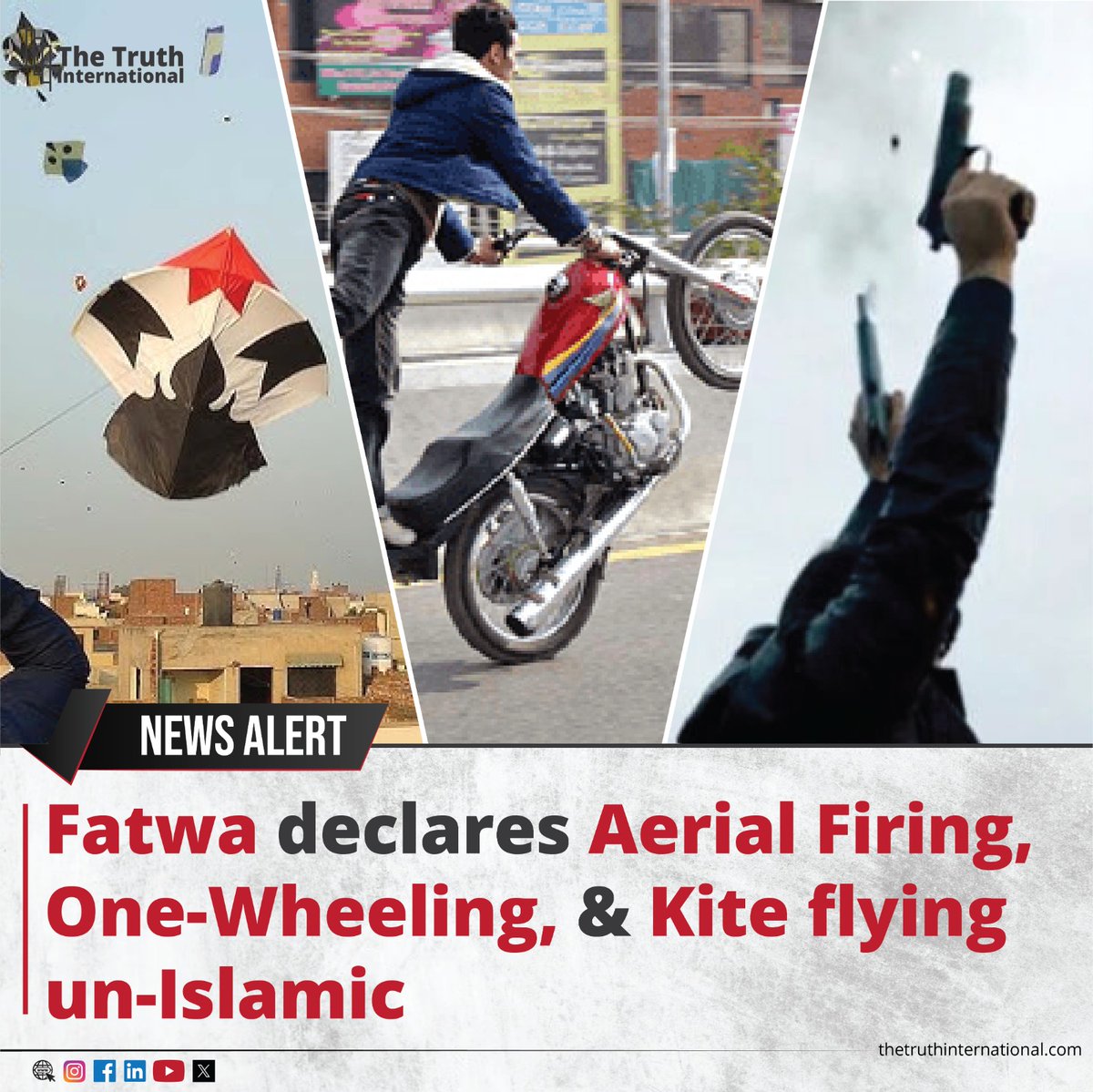 ttimagazine's tweet image. Fatwa declares aerial firing, one-wheeling, And kite flying un-Islamic

For Detail
thetruthinternational.com/latest-updates…

#fatwa #declare #aerial #firing #wheeling #kite #flying #islamic #tti