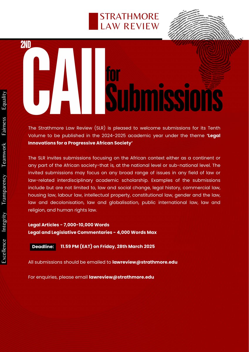 Strathmore Law Review (@strathlawreview) on Twitter photo NEWS ALERT | 2ND SLR Call for Submissions 📢📚
It is with great delight that the SLR announces a 2nd call for submissions for Volume X!
Submit to: lawreview@strathmore.edu
⛔️ Deadline for submissions: 11:59pm EAT on 28th March 2025 NEWS ALERT | 2ND SLR Call for Submissions 📢📚
It is with great delight that the SLR announces a 2nd call for submissions for Volume X!
Submit to: lawreview@strathmore.edu
⛔️ Deadline for submissions: 11:59pm EAT on 28th March 2025