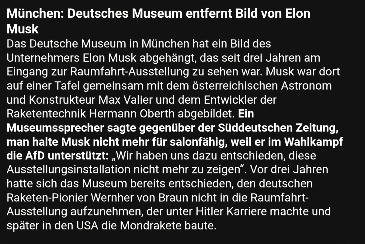 Munich's "Deutsches Museum", an outstanding Museum of technology and history of  technology threw out <a href="/elonmusk/">Elon Musk</a> out of its space exposition due to his positive attitude towards #AfD. This is so embarrassing and shows the grade of decadence and decline of #Germany