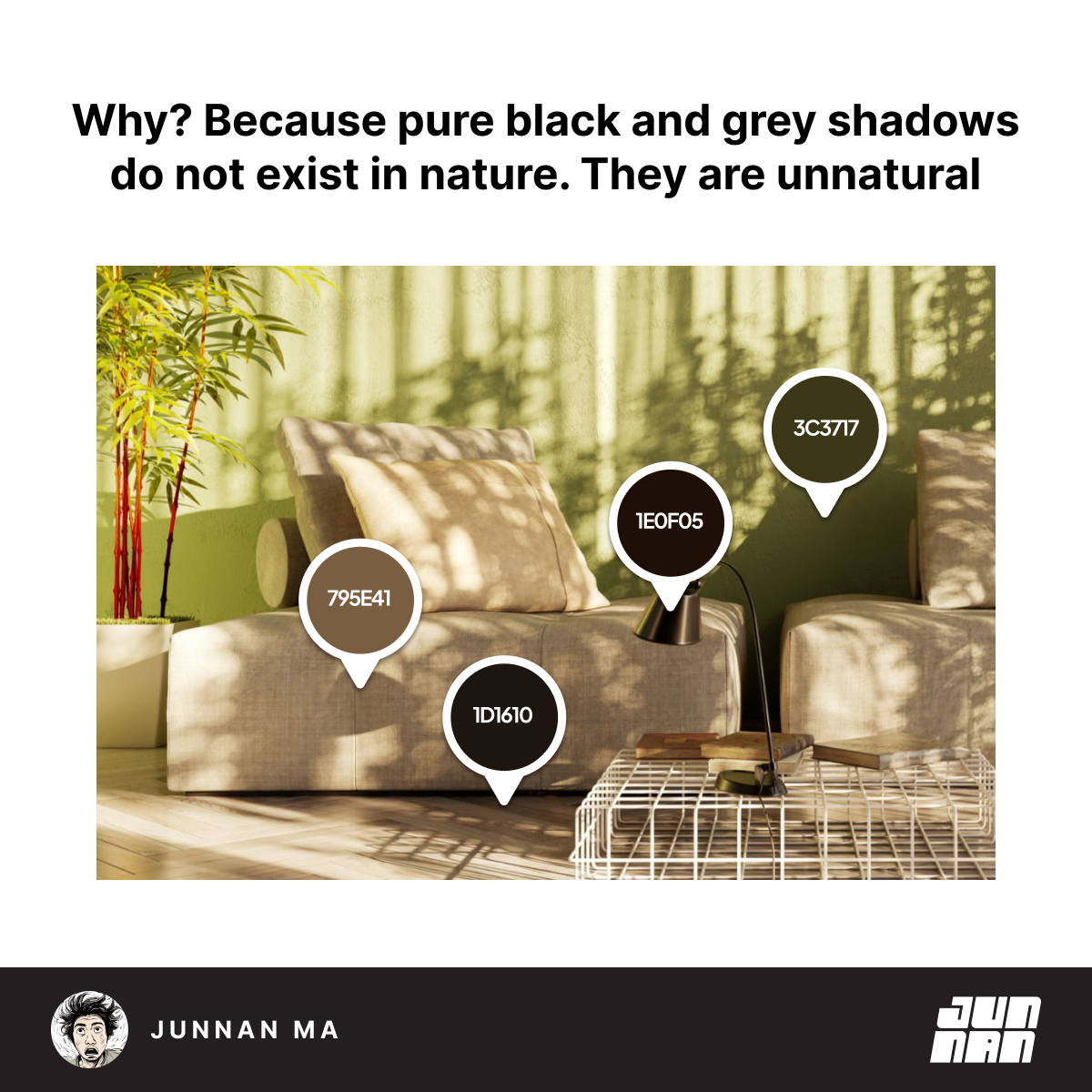 JunnanM's tweet photo. Why? Because pure black or grey shadows rarely exist in nature! https://t.co/jN1LLNKyO6