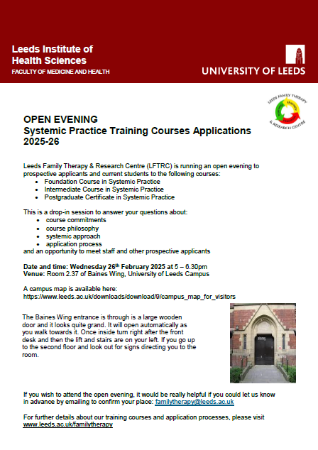 SystemicLeeds's tweet photo. Applications are now open for our Foundation, Intermediate and PGCert courses in Systemic Practice and we have an open evening on Weds 26th February- details below. Please share with teams/local clinicians who might be interested! https://t.co/Mv1AdreSLy