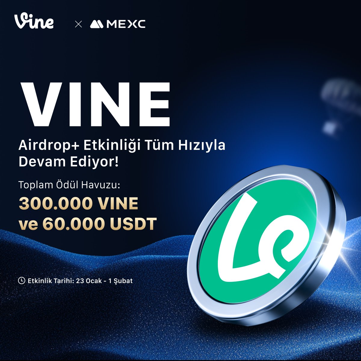 🎉  $VINE'nin #MEXC'de Listelenmesini Kutluyoruz!

🤩300.000 $VINE Ve 60.000 $USDT Ödül Havuzuna Ek Olarak Tam 300 $USDT'den Payınızı Kazanmak İçin Yapmanız Gerekenler;

 🔹Takip Edin:<a href="/MEXC_TR/">MEXC_TR</a>
 🔹Formu Doldurun; mexctr.info/VINE_Gleam
 🔹Bu gönderiyi beğenin ve RT yapın 💙