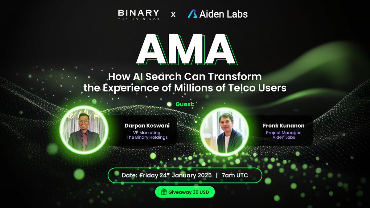 thebinaryhldgs's tweet photo. AMA Alert!
Topic: How AI Search Can Transform the Experience of Millions of Telco Users
Traditional search engines are centralized, limiting transparency and user control. Aidenโs AI-powered, blockchain-driven search is changing thatโbut innovation alone isnโt enough.
TBH integrates Aiden into the telco ecosystem, distributing AI-driven search to millions of telco users.
Fronk Kunanon, Project Manager at @Aiden_Labs, will be in conversation with @dkdoescrypto, VP of Marketing at The Binary Holdings.
If you're interested in learning how AI x Blockchain is redefining search, this AMA is a must-listen!
๐
24 Jan 2025, 7 AM UTC
๐ Participate in the giveaway
1. Follow @aiden_labs and @thebinaryhldgs
2. Retweet, like and tag three friends
3. Lastly, comment a question you would like to ask!
๐ Set your reminders: https://t.co/dBaCYgg6oV