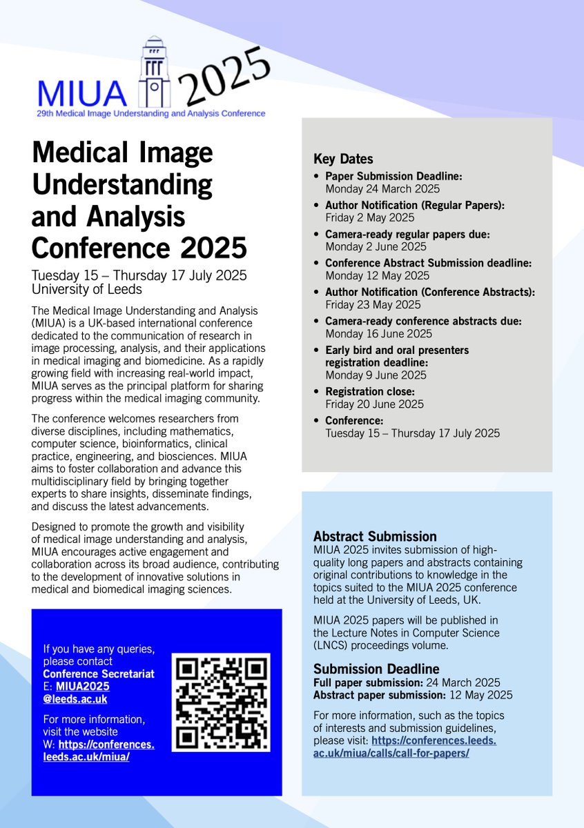 **** Call for papers - Submissions now open ****

MIUA 2025 conference invites submission of high-quality long papers and abstracts. 

Full paper submission: 24th March 2025
Abstract paper submission: 12th May 2025

More info: conferences.leeds.ac.uk/miua/calls/cal…

#MIUA2025 #Medicalimaging