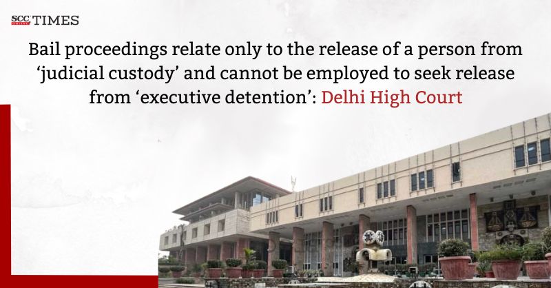 scconline_'s tweet photo. Bail proceedings relate only to the release of a person from 'judicial custody' and cannot be employed to seek release from 'executive detention': Delhi High Court

#delihihighcourt #Bailproceedings #executivedetention #foreigneract #immigrationlaws #immoraltrafficpreventionact