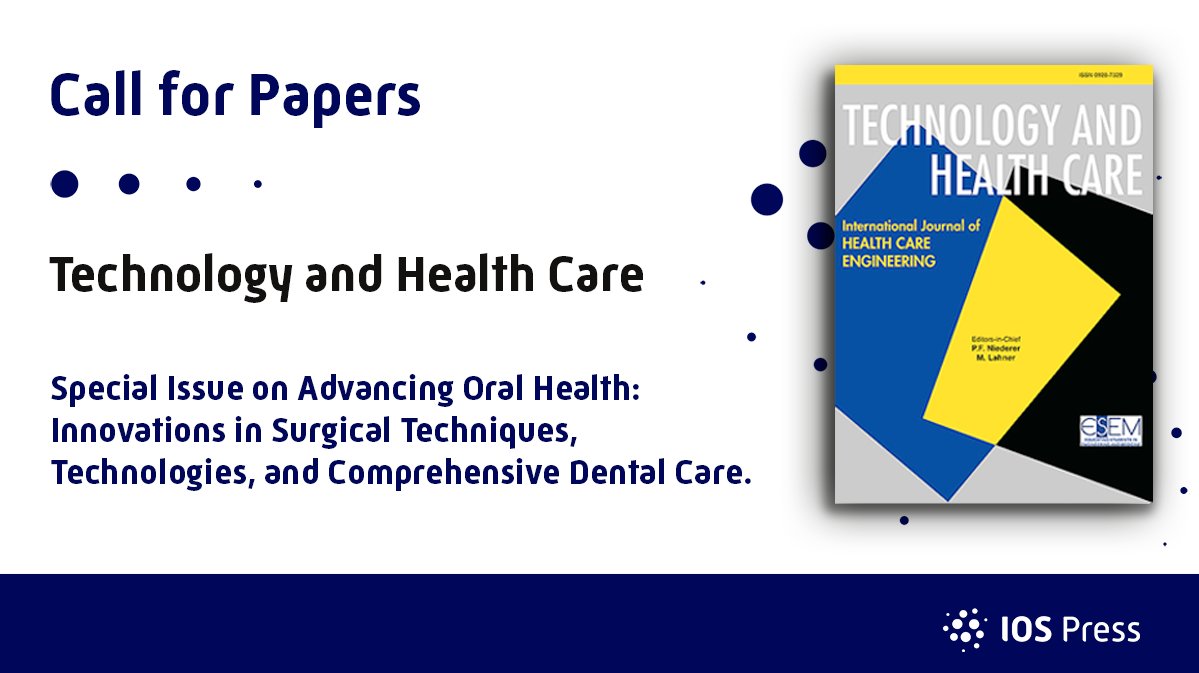 🌟 Call for Papers! 🌟

Technology and Health Care invites submissions for a Special Issue on Advancing Oral Health: Innovations in Surgical Techniques, Technologies, and Comprehensive Dental Care. 

🗓️ Submit by: May 1, 2025
🔗journals.sagepub.com/page/thc/call-…

#THCJournal #IOSPress