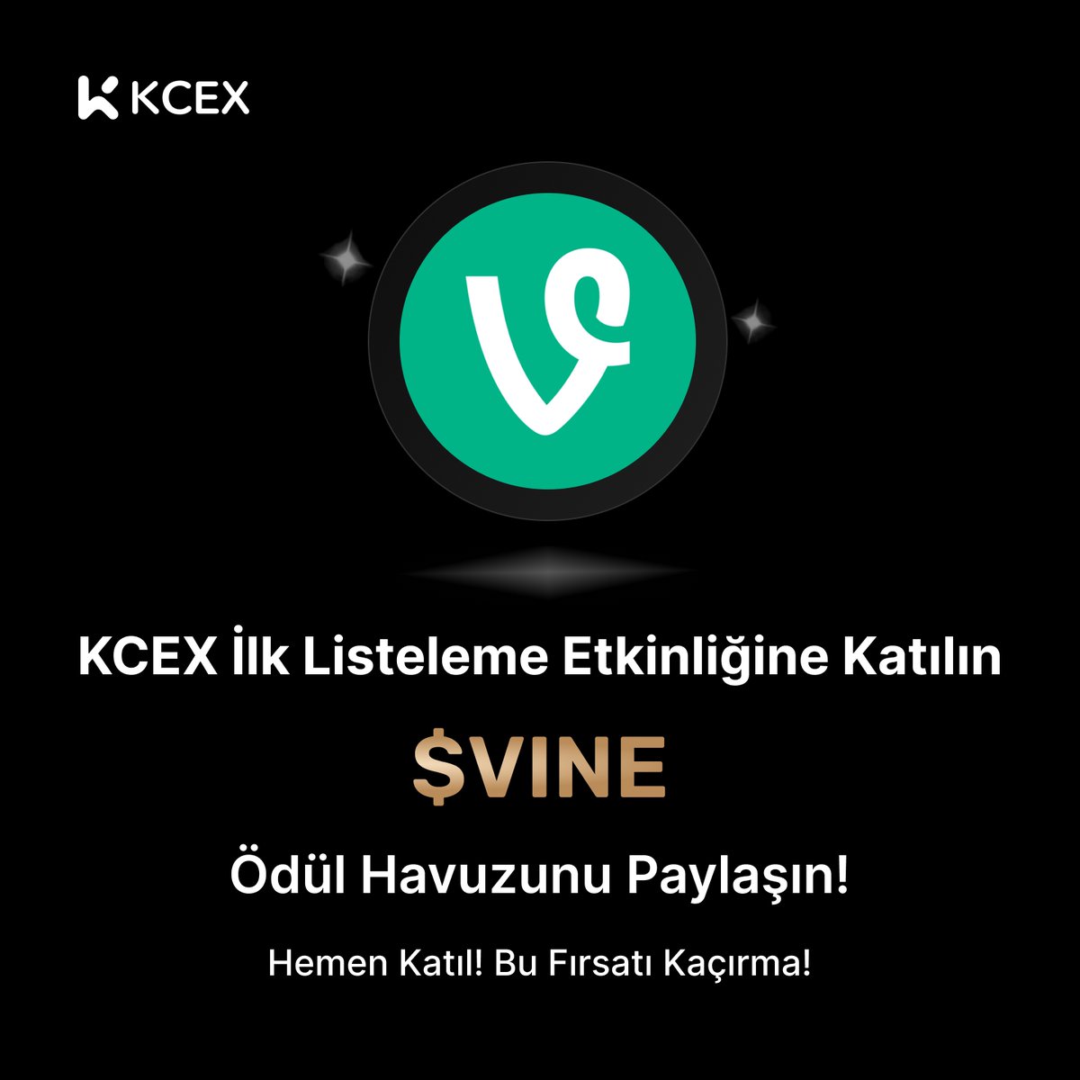 $VINE , KCEX’te Listelendi! Şimdi Ödülleri Kazanma Zamanı!

⏰Etkinlik Süresi: 23 Ocak 15.00 (TSİ) - 26 Ocak 23.59 (TSİ)

Katılım Şartları:
✅ <a href="/KCEX_Turkey/">KCEX_TR</a>'yi takip et
❤️ Bu postu beğen ve Retweet yap
👥 Yorumlara 3 arkadaşını etiketle

🎁 Ödül: Rastgele seçeceğimiz 10 şanslı