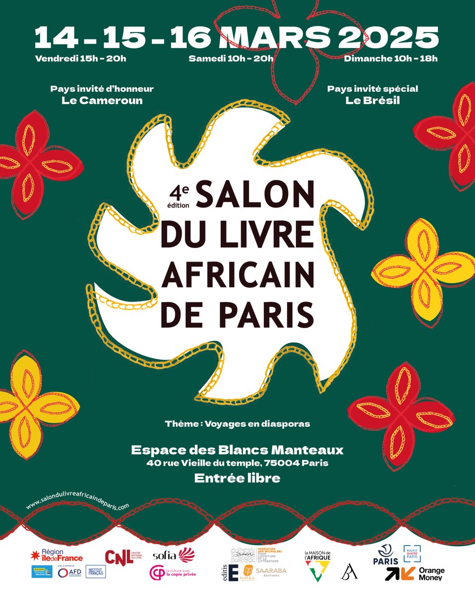 4ᵉ édition du Salon du Livre Africain de Paris

Le Salon du Livre Africain de Paris revient les 14, 15 et 16 mars 2025 à l’Espace des Blancs Manteaux (48 rue Vieille du Temple, 75004 Paris)