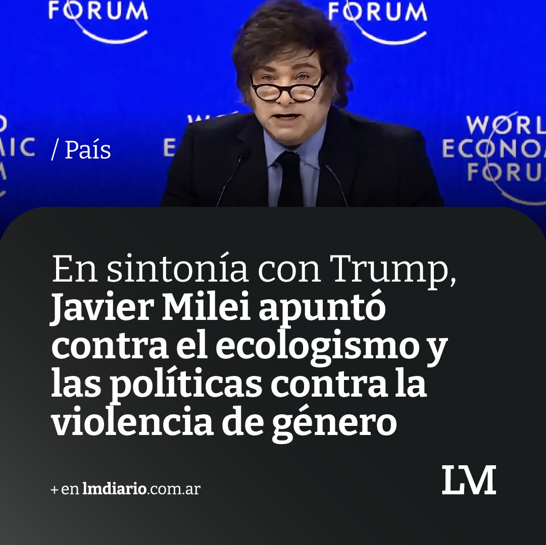 Lmdiariocomar's tweet photo. El presidente #JavierMilei habló en el Foro Económico Mundial de #Davos, y, en consonancia con el discurso de asunción de #DondaldTrump, apuntó contra las políticas de género, la diversidad sexual y el cambio climático. https://t.co/SYQ2WnjYFo